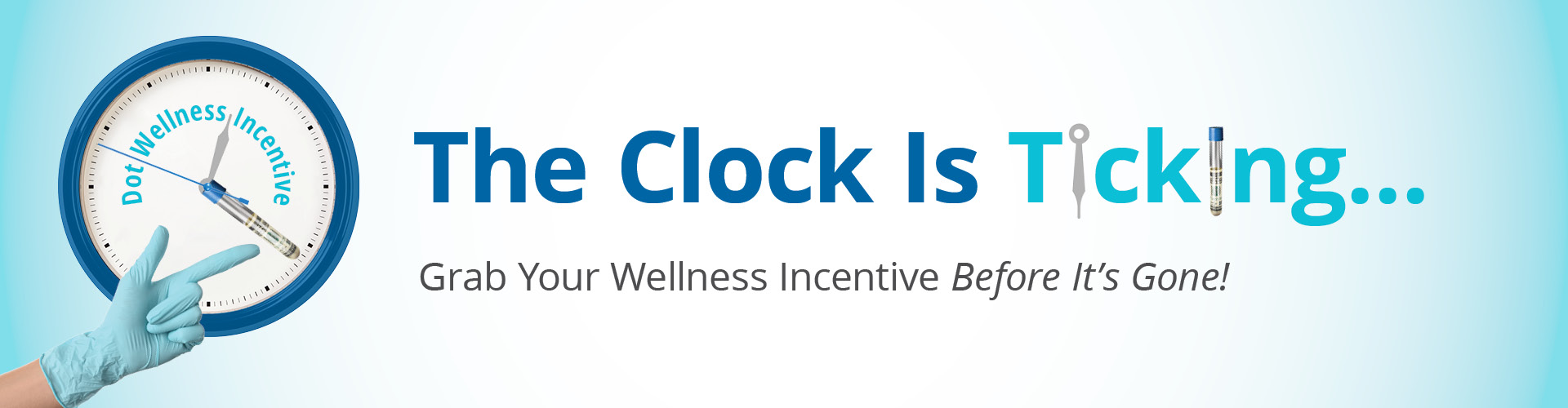 25Q3_WellnessIncentive_1920x500_Hero The clock is ticking...