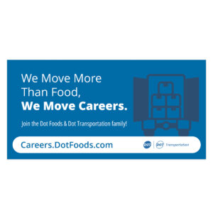 We Move Careers Banner (Dot Foods and DTI)